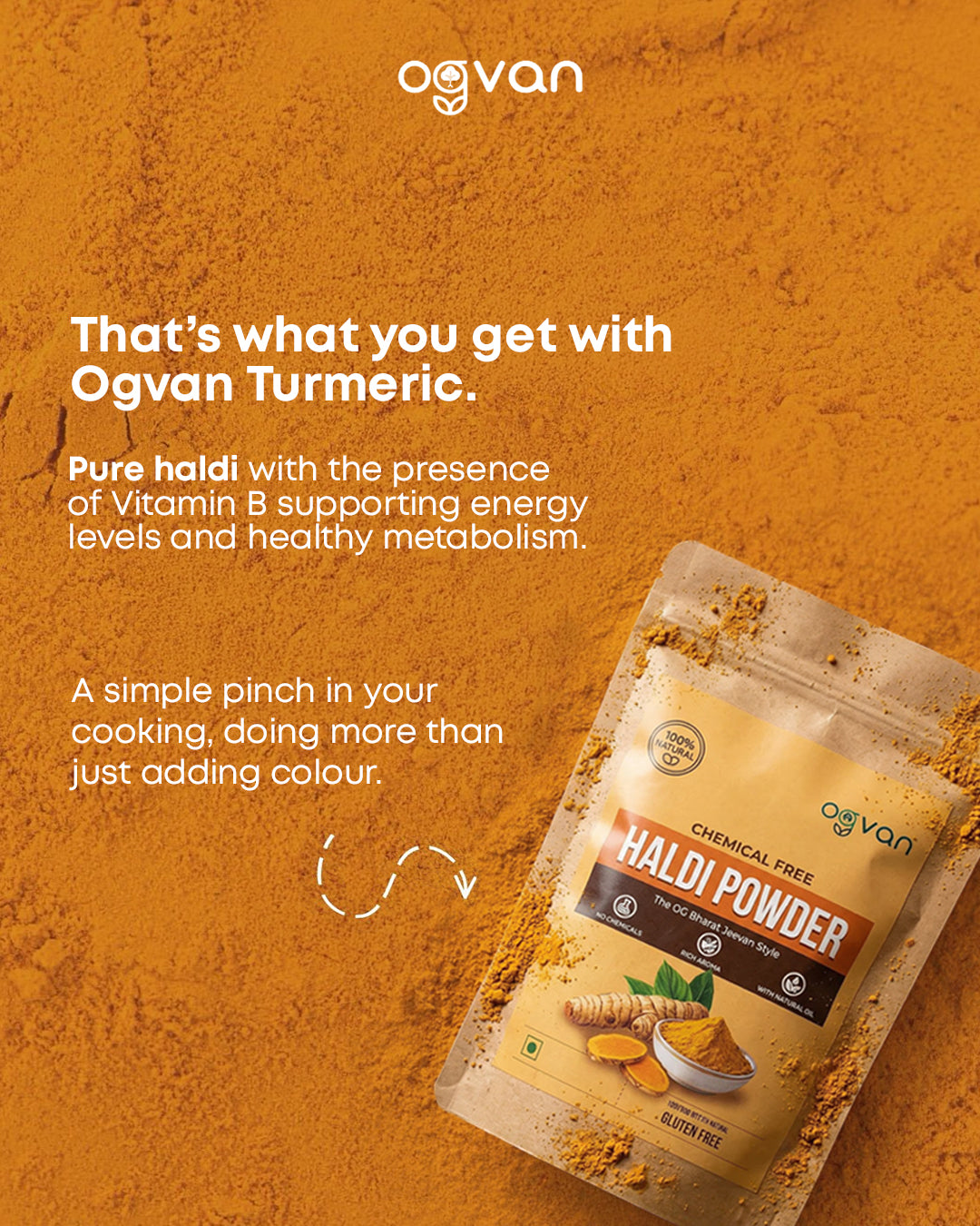 Ogvan Haldi Powder is pure golden high-quality turmeric, chemical-free and tested for toxins